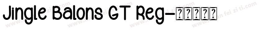 Jingle Balons GT Reg字体转换